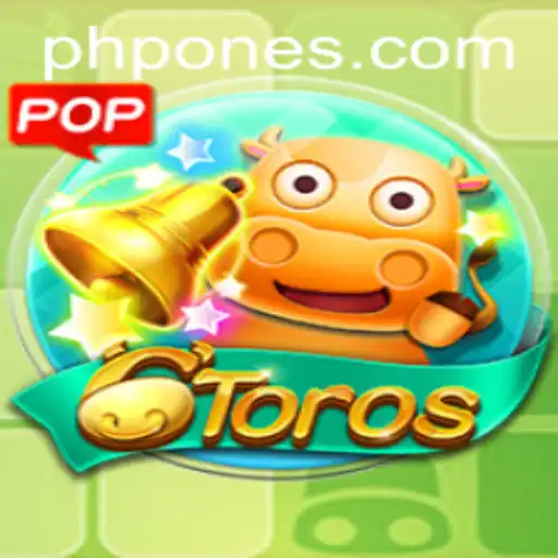 Discover the Exciting World of 6Toros with PHPONE